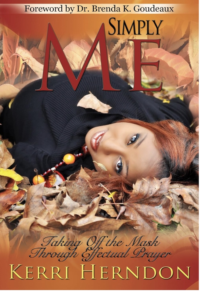 Simply Me - Taking Off the Mask Through Effectual Prayer